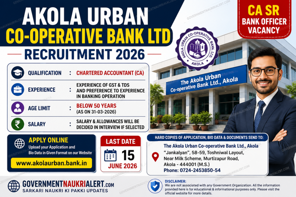 Akola Urban Co-operative Bank Recruitment 2026 CA Bank Officer Vacancy