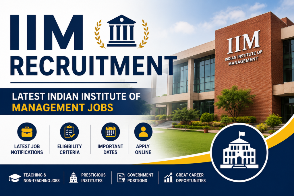 IIM Recruitment 2026 banner showing latest Indian Institute of Management job notifications for teaching and non-teaching vacancies across India.