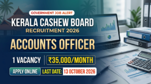 Kerala Cashew Board Recruitment 2026 Accounts Officer