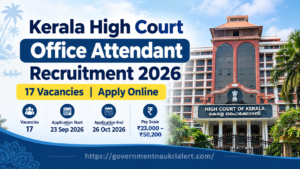 Kerala High Court Office Attendant Recruitment 2026 Notification